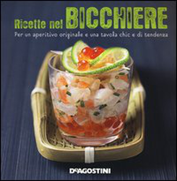 Ricette nel bicchiere - Librerie.coop Ricette nel bicchiere - Librerie.coop