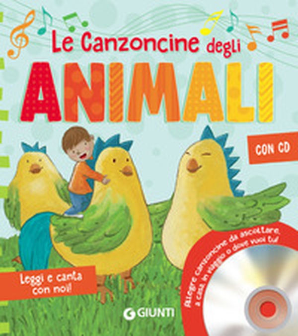 Le canzoncine degli animali. Leggi e canta con noi - Librerie.coop Le canzoncine degli animali. Leggi e canta con noi - Librerie.coop