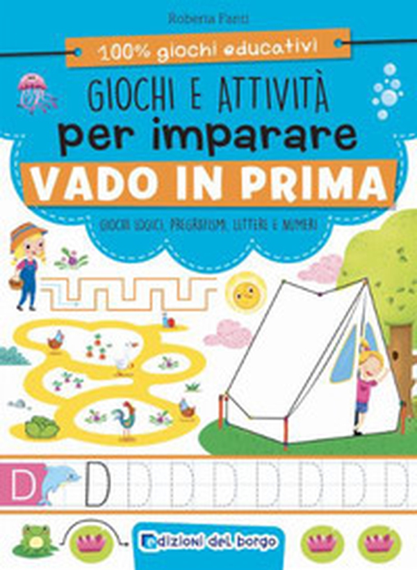 Giochi e attività per imparare. Vado in prima - Librerie.coop Giochi e attività per imparare. Vado in prima - Librerie.coop