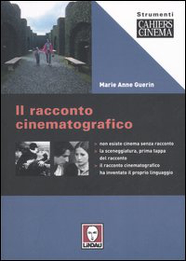 Il racconto cinematografico - Librerie.coop Il racconto cinematografico - Librerie.coop