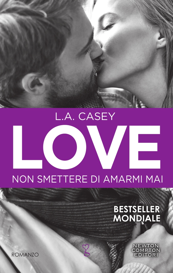 Love. Non smettere di amarmi mai - Librerie.coop Love. Non smettere di amarmi mai - Librerie.coop