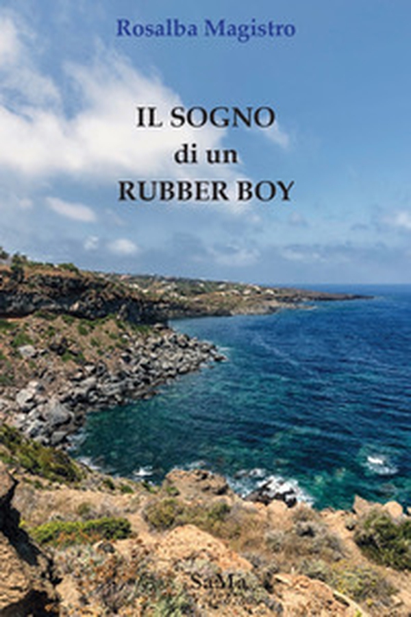 Il sogno di un rubber boy - Librerie.coop Il sogno di un rubber boy - Librerie.coop