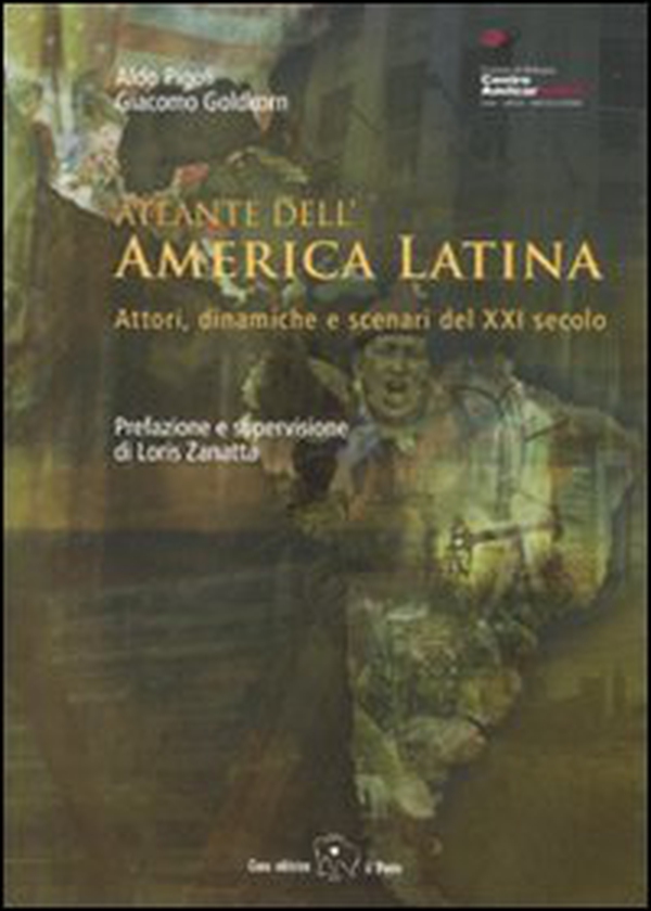 Atlante dell'America Latina. Attori, dinamiche e scenari del XXI secolo - Librerie.coop Atlante dell'America Latina. Attori, dinamiche e scenari del XXI secolo - Librerie.coop