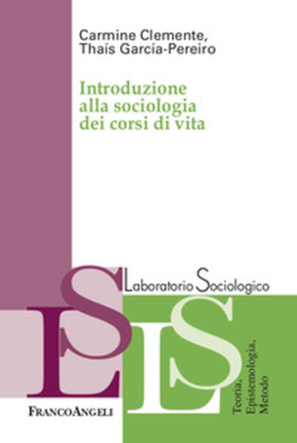 Introduzione alla sociologia dei corsi di vita - Librerie.coop Introduzione alla sociologia dei corsi di vita - Librerie.coop
