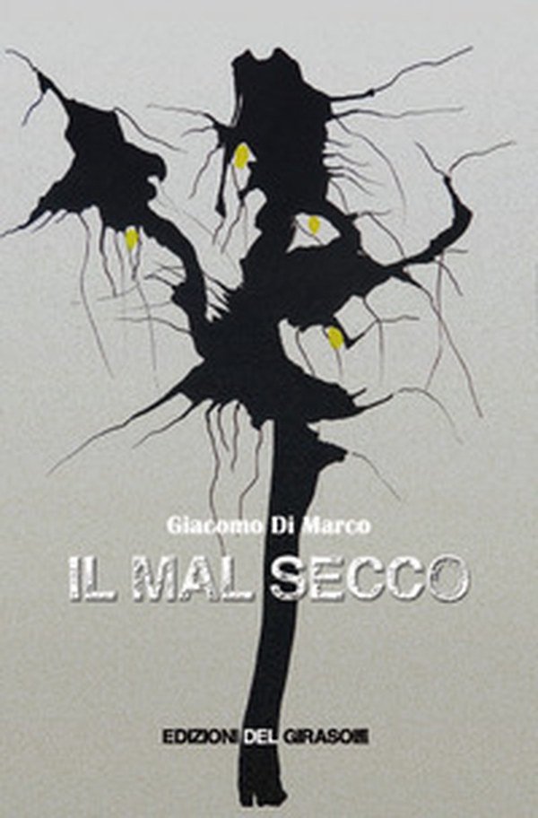 Il mal secco - Librerie.coop Il mal secco - Librerie.coop