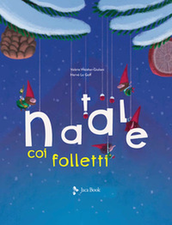 Natale coi folletti - Librerie.coop Natale coi folletti - Librerie.coop