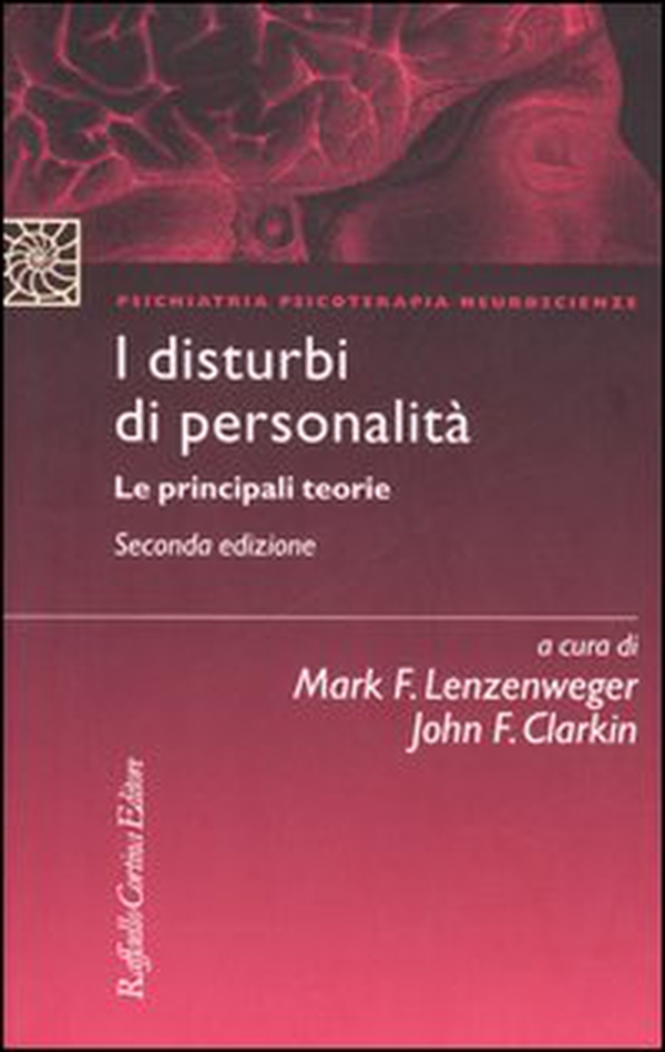 I disturbi di personalità. Le principali teorie - Librerie.coop I disturbi di personalità. Le principali teorie - Librerie.coop