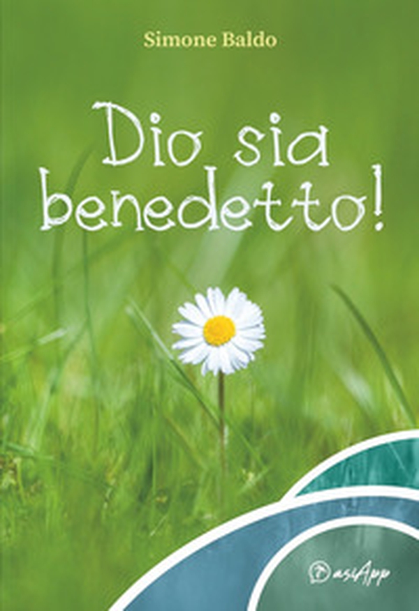 Dio sia benedetto! - Librerie.coop Dio sia benedetto! - Librerie.coop