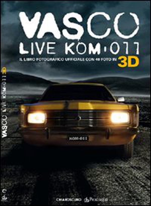 Vasco live kom-011 3D - Librerie.coop Vasco live kom-011 3D - Librerie.coop