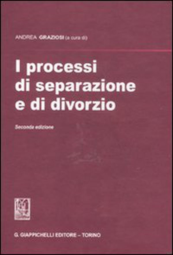 I processi di separazione e di divorzio - Librerie.coop I processi di separazione e di divorzio - Librerie.coop