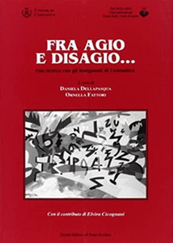 Fra agio e disagio... Una ricerca con gli insegnanti di Cesenatico - Librerie.coop Fra agio e disagio... Una ricerca con gli insegnanti di Cesenatico - Librerie.coop