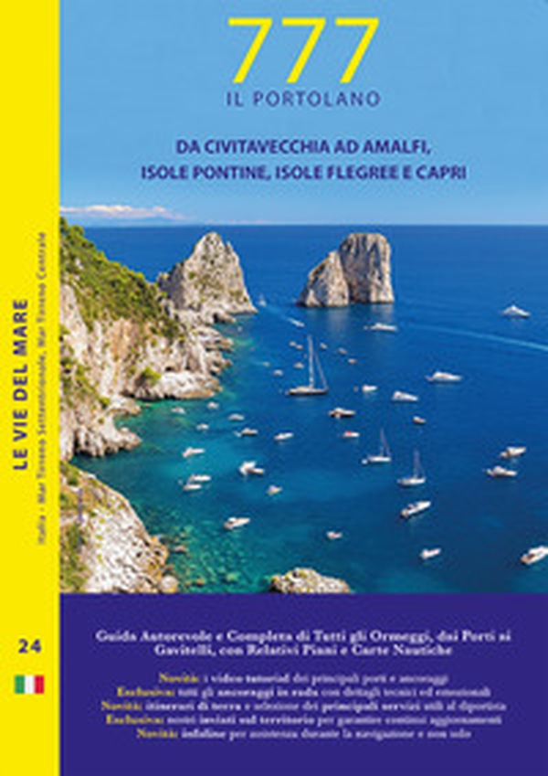 777 da Civitavecchia ad Amalfi, Isole pontine, Isole flegree e Capri - Librerie.coop 777 da Civitavecchia ad Amalfi, Isole pontine, Isole flegree e Capri - Librerie.coop