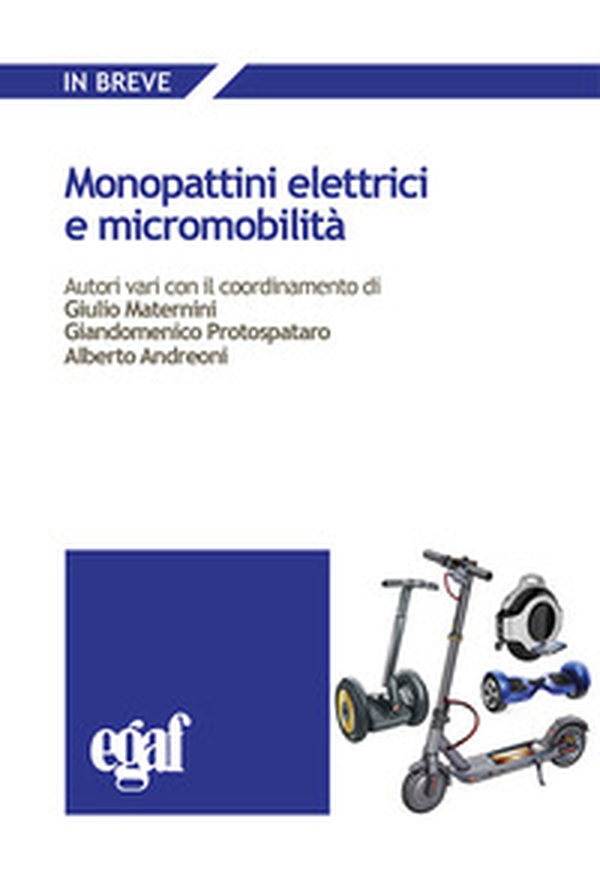Monopattini elettrici e micromobilità - Librerie.coop Monopattini elettrici e micromobilità - Librerie.coop