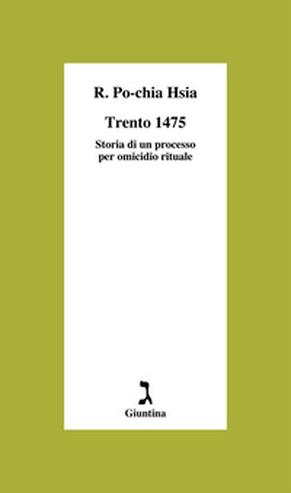 Trento 1475. Storia di un processo per omicidio rituale - Librerie.coop Trento 1475. Storia di un processo per omicidio rituale - Librerie.coop