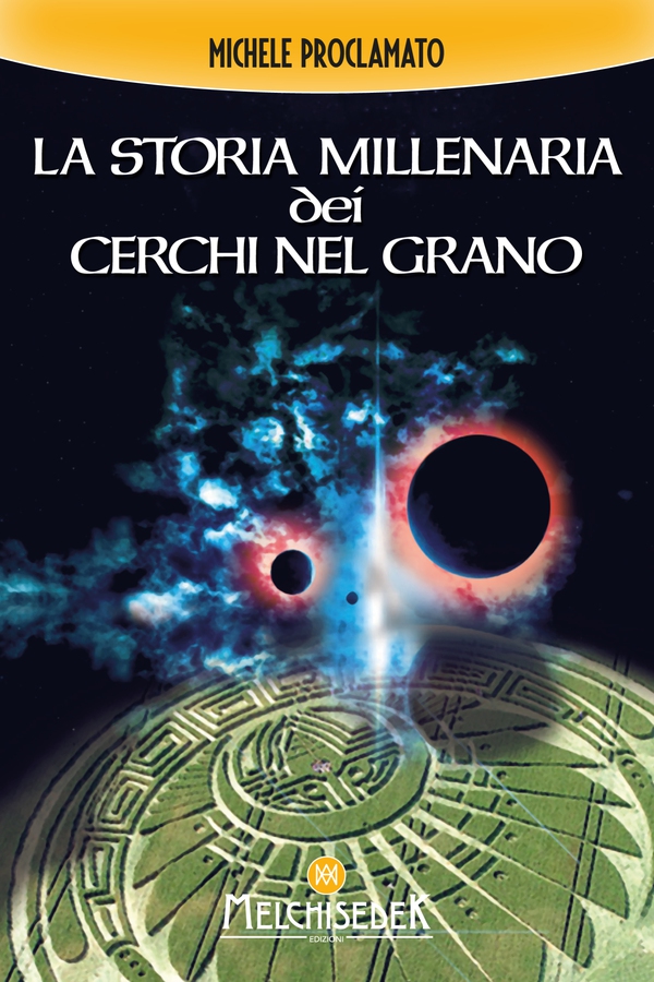 La storia millenaria dei cerchi nel grano - Librerie.coop La storia millenaria dei cerchi nel grano - Librerie.coop