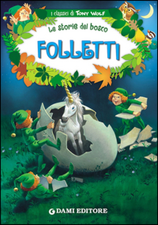 Folletti. Le storie del bosco - Librerie.coop Folletti. Le storie del bosco - Librerie.coop
