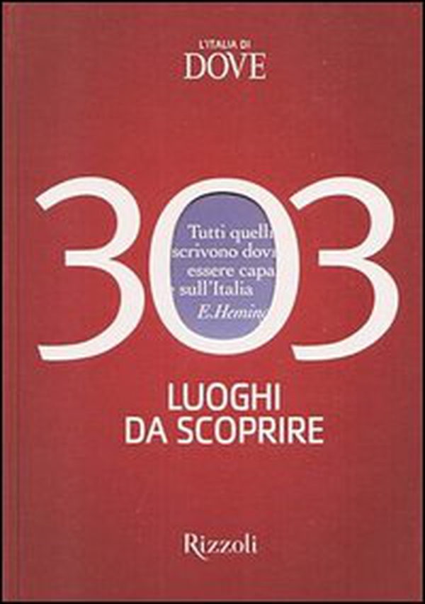 L'Italia di Dove. 303 luoghi da scoprire - Librerie.coop L'Italia di Dove. 303 luoghi da scoprire - Librerie.coop