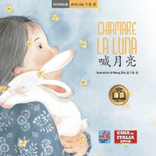 Chiamare la luna. Testo cinese a fronte - Librerie.coop Chiamare la luna. Testo cinese a fronte - Librerie.coop