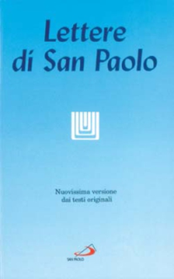 Le lettere di san Paolo. Nuovissima versione dai testi originali - Librerie.coop Le lettere di san Paolo. Nuovissima versione dai testi originali - Librerie.coop