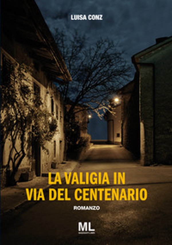 La valigia in via del Centenario - Librerie.coop La valigia in via del Centenario - Librerie.coop