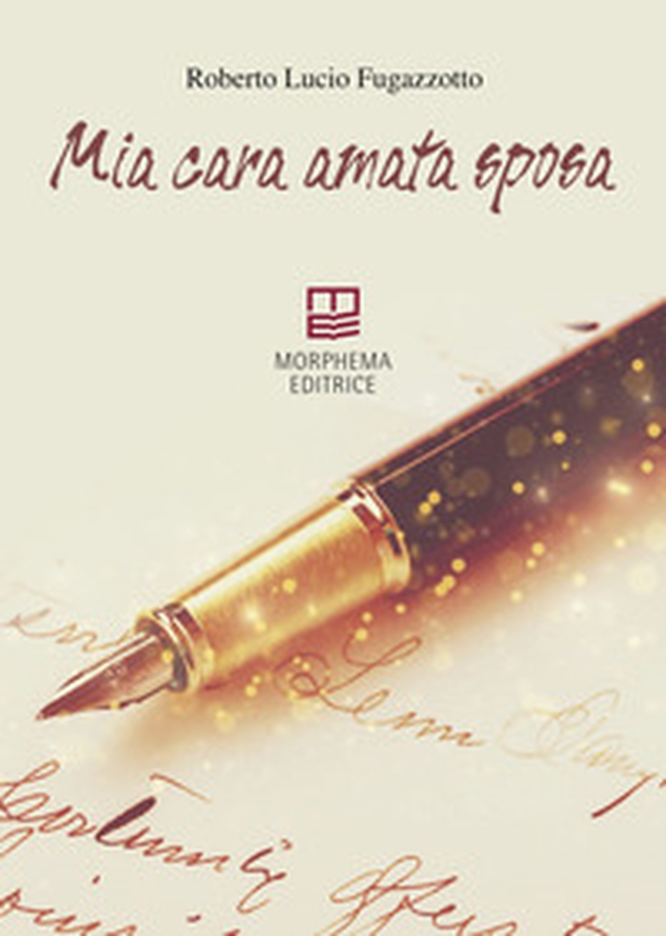 Mia cara amata sposa - Librerie.coop Mia cara amata sposa - Librerie.coop