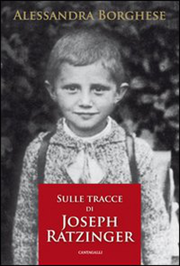 Sulle tracce di Joseph Ratzinger - Librerie.coop Sulle tracce di Joseph Ratzinger - Librerie.coop