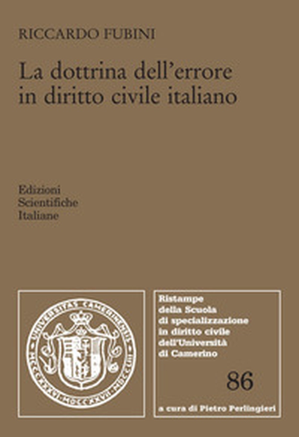 La dottrina dell'errore in diritto civile italiano - Librerie.coop La dottrina dell'errore in diritto civile italiano - Librerie.coop