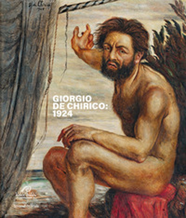Giorgio de Chirico: 1924. Ediz. italiana e inglese - Librerie.coop Giorgio de Chirico: 1924. Ediz. italiana e inglese - Librerie.coop