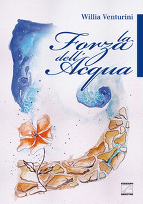 La forza dell'acqua - Librerie.coop La forza dell'acqua - Librerie.coop