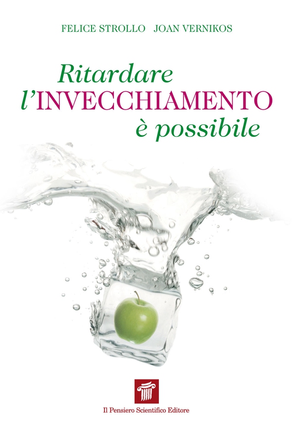 Ritardare l'invecchiamento è possibile - Librerie.coop Ritardare l'invecchiamento è possibile - Librerie.coop