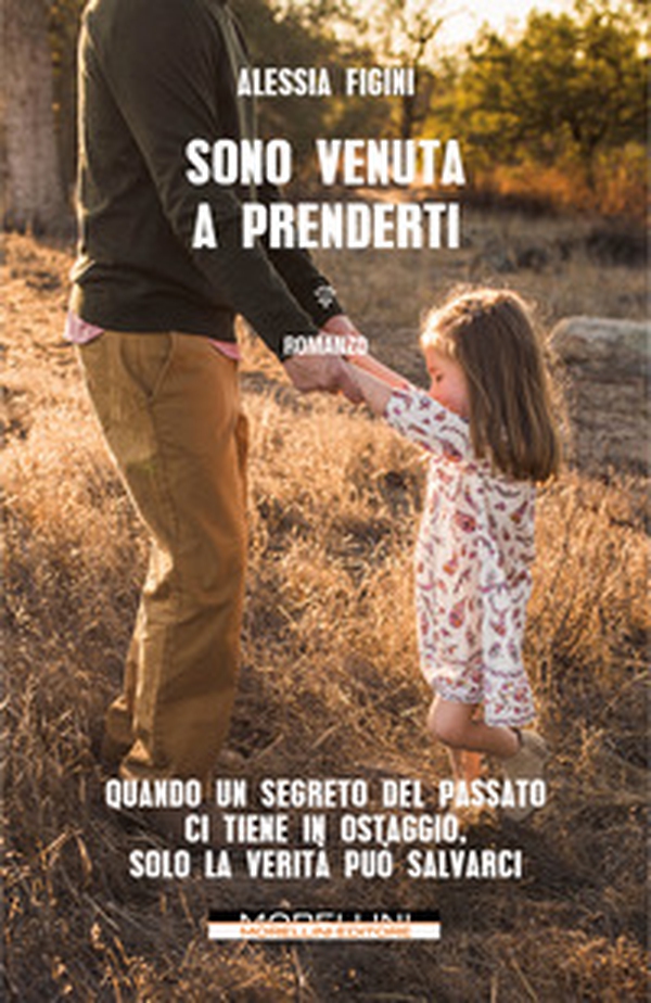 Sono venuta a prenderti - Librerie.coop Sono venuta a prenderti - Librerie.coop