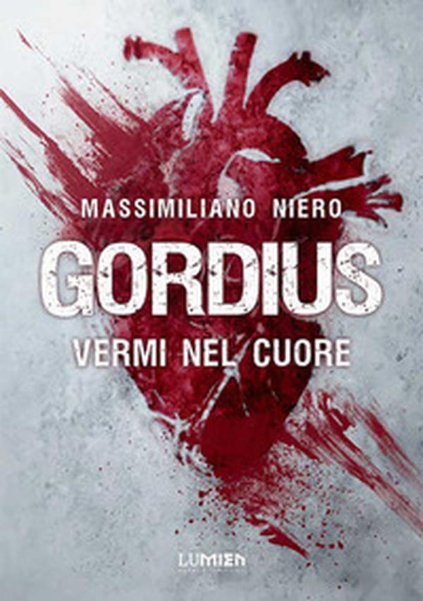 Gordius. Vermi nel cuore - Librerie.coop Gordius. Vermi nel cuore - Librerie.coop