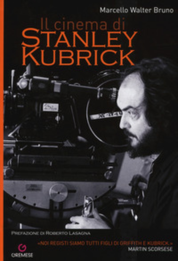 Il cinema di Stanley Kubrick - Librerie.coop Il cinema di Stanley Kubrick - Librerie.coop