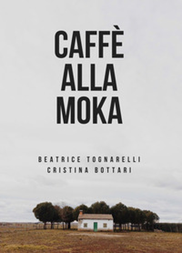 Caffè alla moka - Librerie.coop Caffè alla moka - Librerie.coop