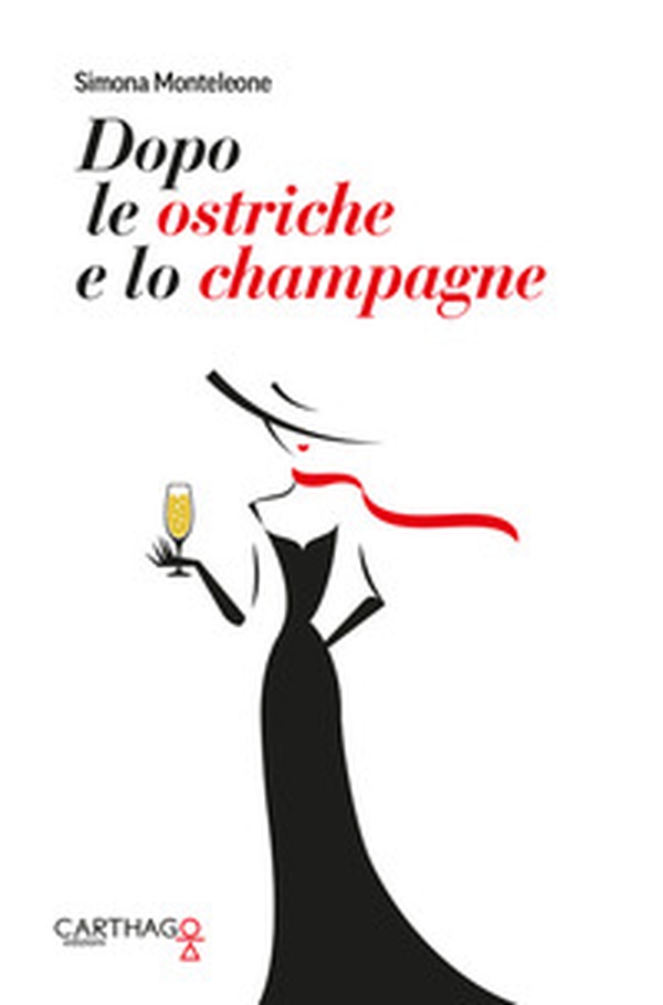 Dopo le ostriche e lo champagne - Librerie.coop Dopo le ostriche e lo champagne - Librerie.coop