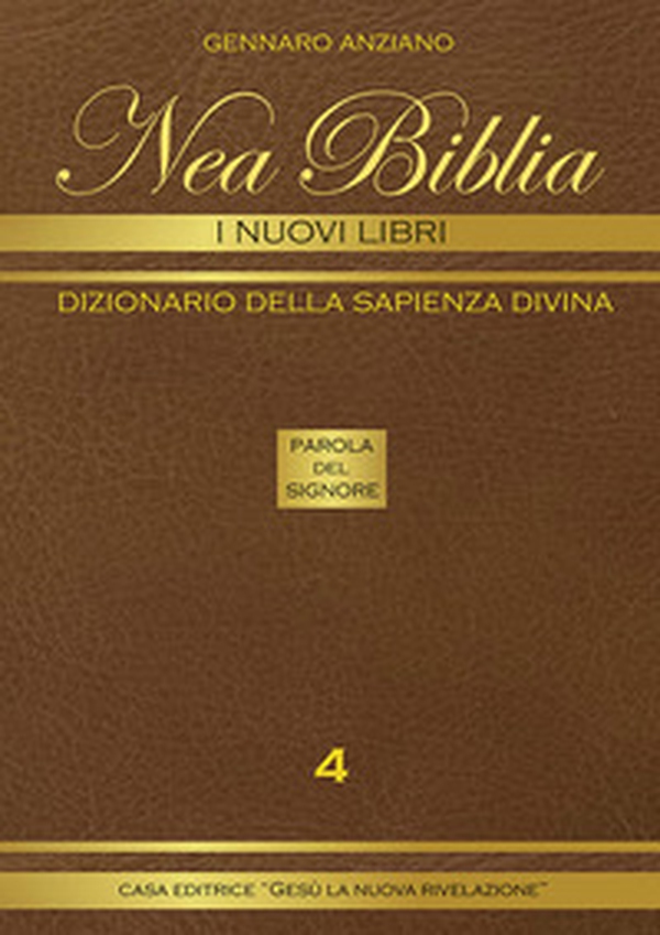 Nea biblia. Dizionario della sapienza divina. I nuovi libri - Librerie.coop Nea biblia. Dizionario della sapienza divina. I nuovi libri - Librerie.coop