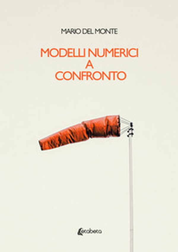 Modelli numerici a confronto - Librerie.coop Modelli numerici a confronto - Librerie.coop