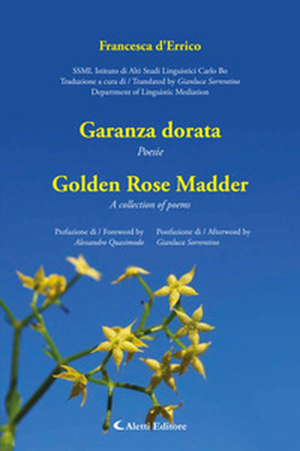 Garanzia dorata. Poesie-Golden rose madder. A collection of poems - Librerie.coop Garanzia dorata. Poesie-Golden rose madder. A collection of poems - Librerie.coop