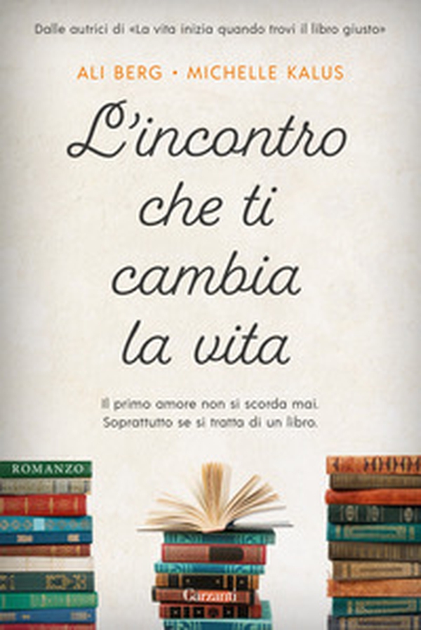 L'incontro che ti cambia la vita - Librerie.coop L'incontro che ti cambia la vita - Librerie.coop