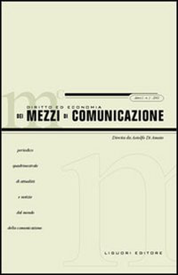 Diritto ed economia dei mezzi di comunicazione - Librerie.coop Diritto ed economia dei mezzi di comunicazione - Librerie.coop