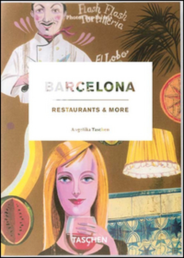 Barcelona restaurants & more. Ediz. italiana, spagnola e portoghese - Librerie.coop Barcelona restaurants & more. Ediz. italiana, spagnola e portoghese - Librerie.coop