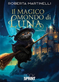 Il magico mondo di Luna - Librerie.coop