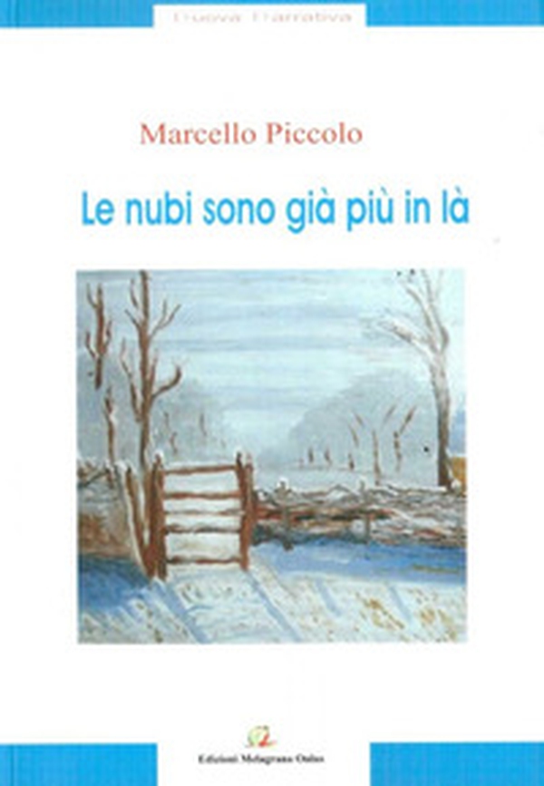 Le nubi sono già più in là - Librerie.coop Le nubi sono già più in là - Librerie.coop