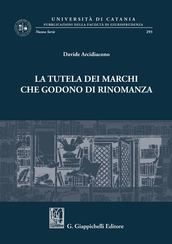 La tutela dei marchi che godono di rinomanza - e-Book - Librerie.coop La tutela dei marchi che godono di rinomanza - e-Book - Librerie.coop