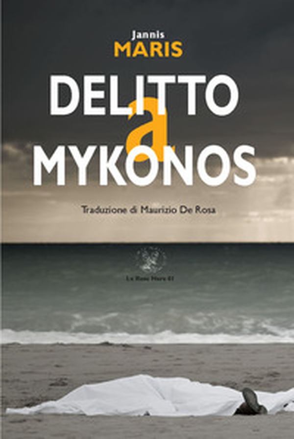 Delitto a Mykonos - Librerie.coop Delitto a Mykonos - Librerie.coop