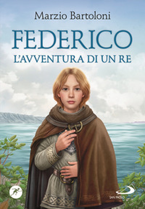 Federico: l'avventura di un re - Librerie.coop Federico: l'avventura di un re - Librerie.coop