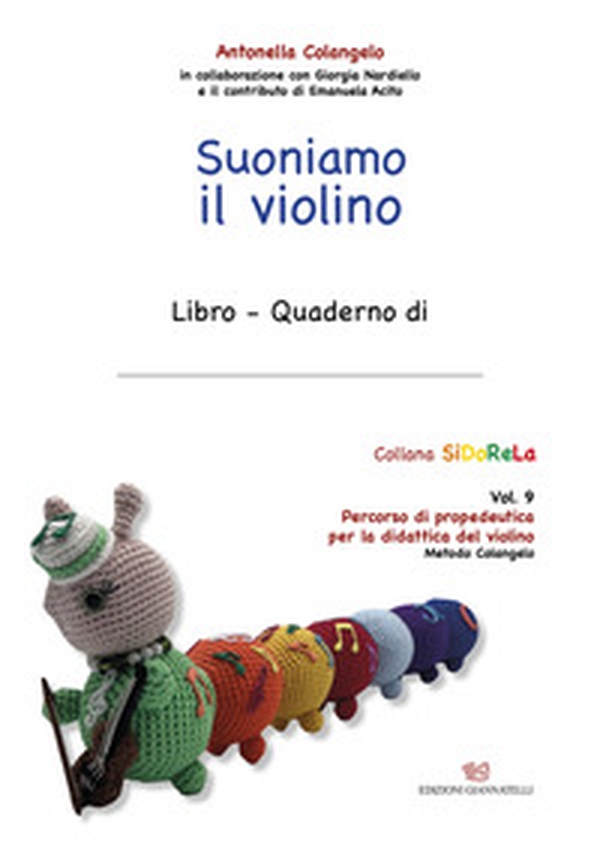 Suoniamo il violino - Vol. 9 - Librerie.coop Suoniamo il violino - Vol. 9 - Librerie.coop