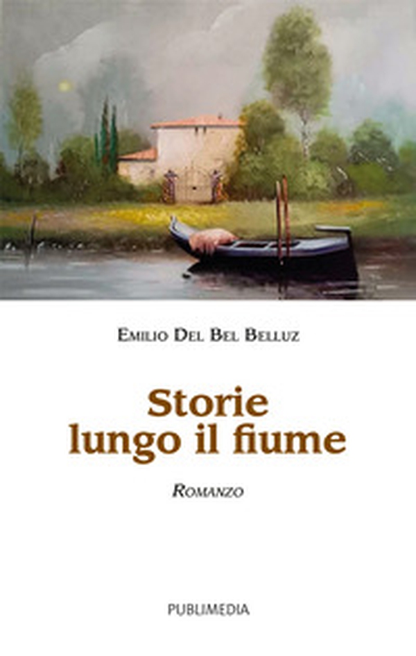 Storie lungo il fiume - Librerie.coop Storie lungo il fiume - Librerie.coop