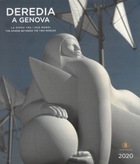 Deredia a Genova. La sfera tra i due mondi-The sphere between the two worlds - Librerie.coop
