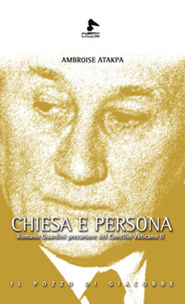 Chiesa e persona. Romano Guardini precursore del Concilio Vaticano II - Librerie.coop Chiesa e persona. Romano Guardini precursore del Concilio Vaticano II - Librerie.coop